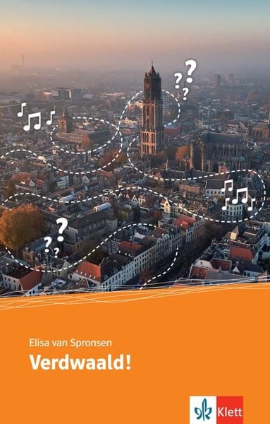 Verdwaald!, Taschenbuch von Elisa van Spronsen, Klett Sprachen GmbH, 9783125288096