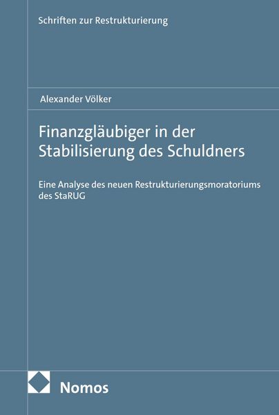 Produktbild: Finanzgl&auml;ubiger in der Stabilisierung des Schuldners