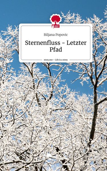 Produktbild: Sternenfluss - Letzter Pfad. Life is a Story - story.one