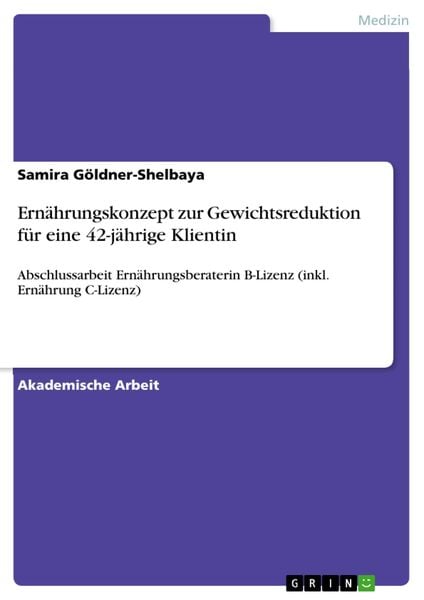 Produktbild: Ern&auml;hrungskonzept zur Gewichtsreduktion f&uuml;r eine 42-j&auml;hrige Klientin