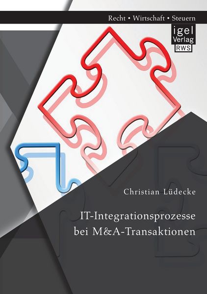 Produktbild: IT-Integrationsprozesse bei M&A-Transaktionen
