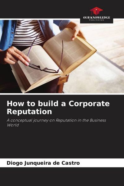 Produktbild: How to build a Corporate Reputation