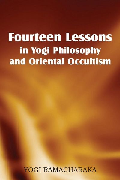 Produktbild: Fourteen Lessons in Yogi Philosophy and Oriental Occultism