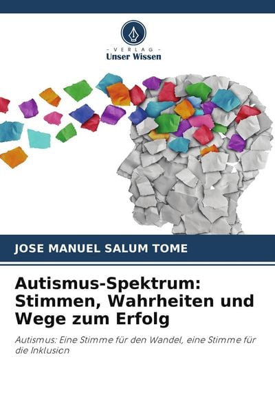 Produktbild: Autismus-Spektrum: Stimmen, Wahrheiten und Wege zum Erfolg