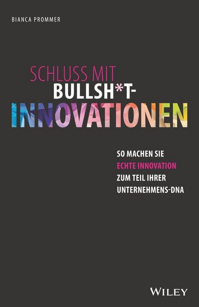 Produktbild: Schluss mit Bullsh*t-Innovationen