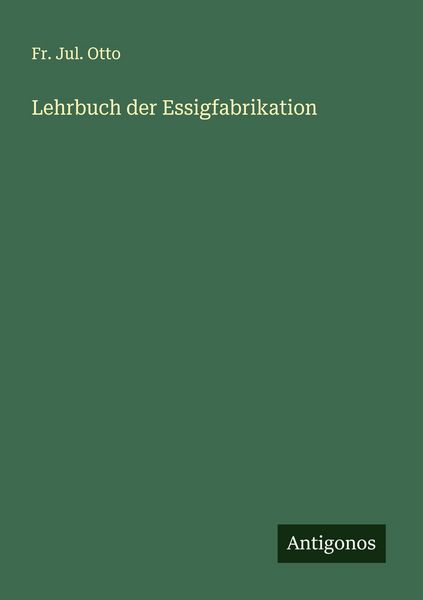 Produktbild: Lehrbuch der Essigfabrikation