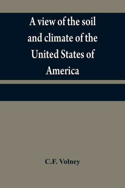 Produktbild: A view of the soil and climate of the United States of America