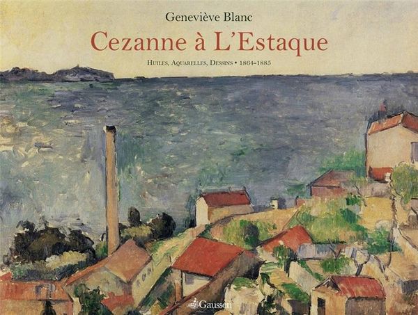 Produktbild: L'Oeuvre de Cezanne a l'Estaque