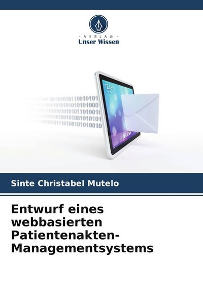 Produktbild: Entwurf eines webbasierten Patientenakten-Managementsystems
