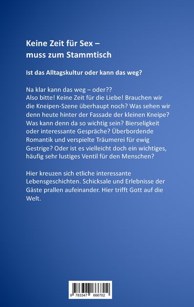 Produktbild: Keine Zeit f&uuml;r Sex - muss zum Stammtisch