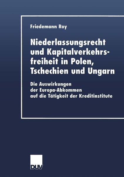 Produktbild: Niederlassungsrecht und Kapitalverkehrsfreiheit in Polen, Tschechien und Ungarn