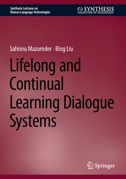Produktbild: Lifelong and Continual Learning Dialogue Systems