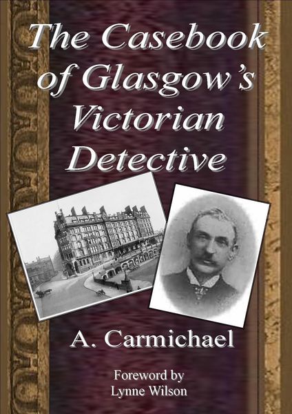 Produktbild: Casebook of Glasgow's Victorian Detective