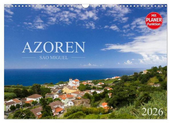 Azoren - São Miguel (Wandkalender 2026 DIN A3 quer), CALVENDO Monatskalender