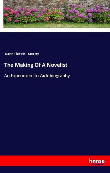 Produktbild: The Making Of A Novelist