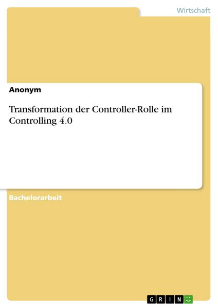 Produktbild: Transformation der Controller-Rolle im Controlling 4.0