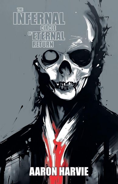 Produktbild: The Infernal Circle of Eternal Return