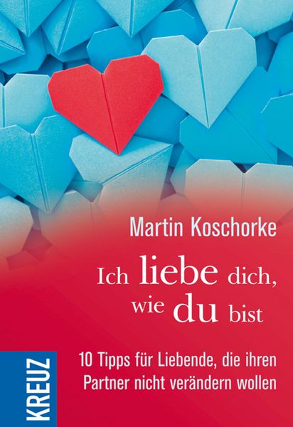 Produktbild: Ich liebe dich, wie du bist