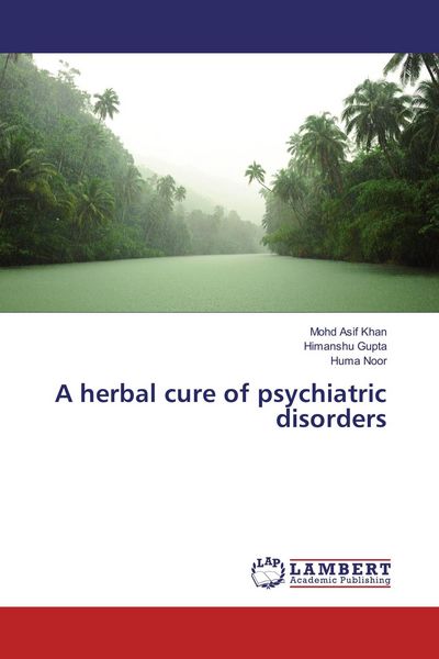 Produktbild: A herbal cure of psychiatric disorders