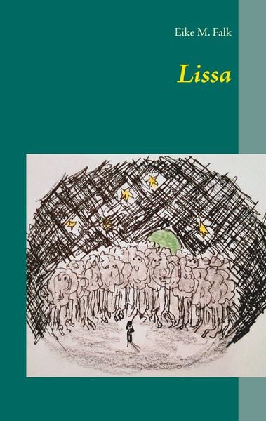 Lissa, Taschenbuch von Eike M. Falk, BoD – Books on Demand, 9783738631708