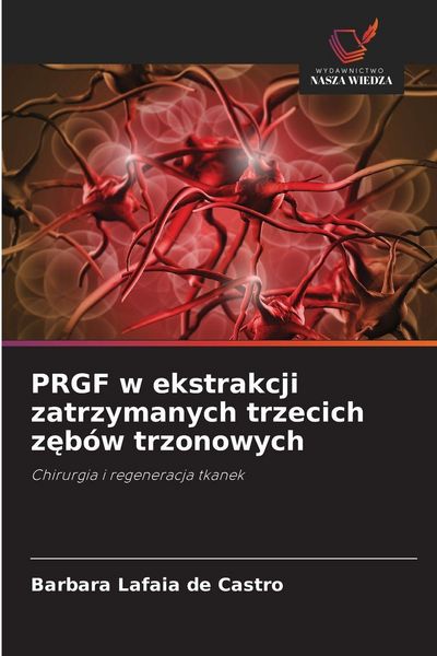 Produktbild: PRGF w ekstrakcji zatrzymanych trzecich z&iquest;b&oacute;w trzonowych
