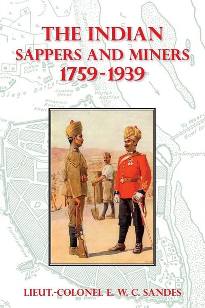 Produktbild: The Indian Sappers and Miners 1759-1939