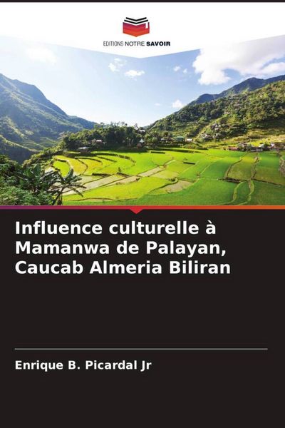 Produktbild: Influence culturelle &agrave; Mamanwa de Palayan, Caucab Almeria Biliran