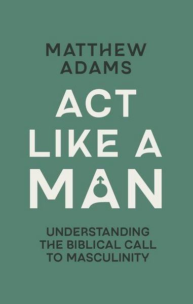 Produktbild: Act Like a Man