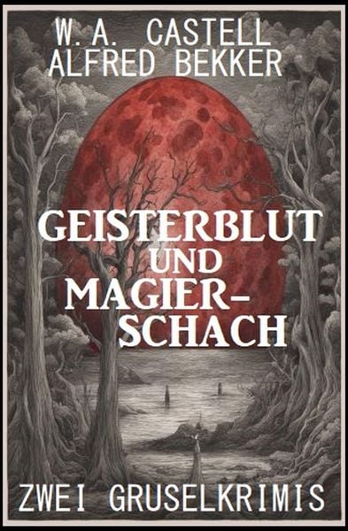 Produktbild: Geisterblut und Magier-Schach: Zwei Gruselkrimis