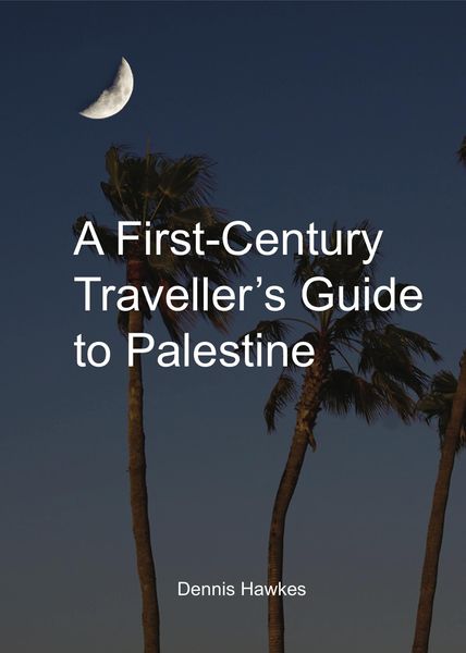 Produktbild: A First Century Traveller's Guide to Palestine