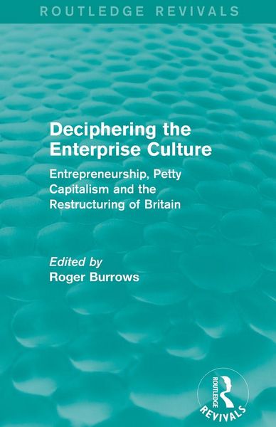 Produktbild: Deciphering the Enterprise Culture (Routledge Revivals)