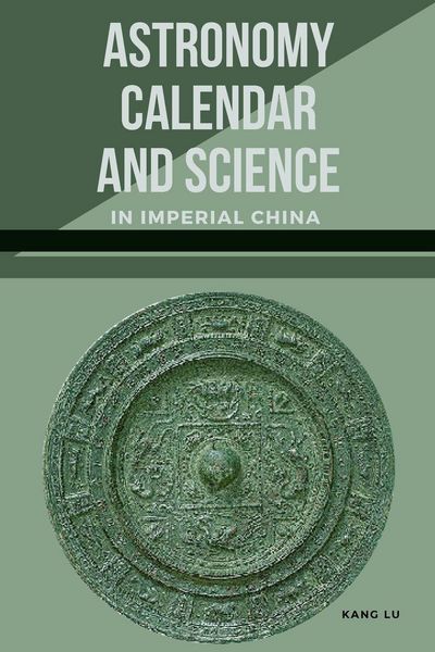 Produktbild: Astronomy, Calendar, and Science in Imperial China
