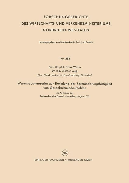 Produktbild: Warmstauchversuche zur Ermittlung der Form&auml;nderungsfestigkeit von Gesenkschmiede-St&auml;hlen