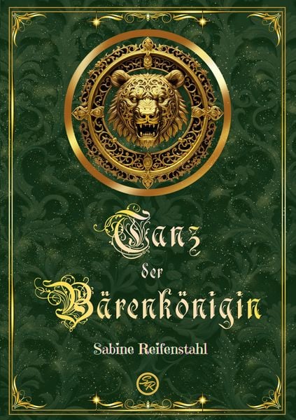 Tanz der Bärenkönigin, Taschenbuch von Sabine Reifenstahl, Tredition, 9783384287090