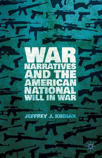 Produktbild: War Narratives and the American National Will in War