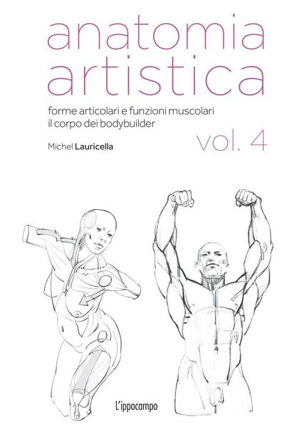 Produktbild: Forme articolari e funzioni muscolari. Il corpo dei bodybuilder