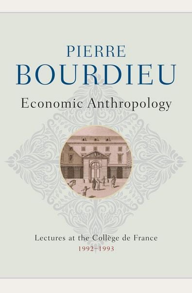 Produktbild: Economic Anthropology: Lectures at the Coll&egrave;ge de France, 1992?1993 Cloth