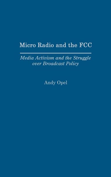 Produktbild: Micro Radio and the FCC