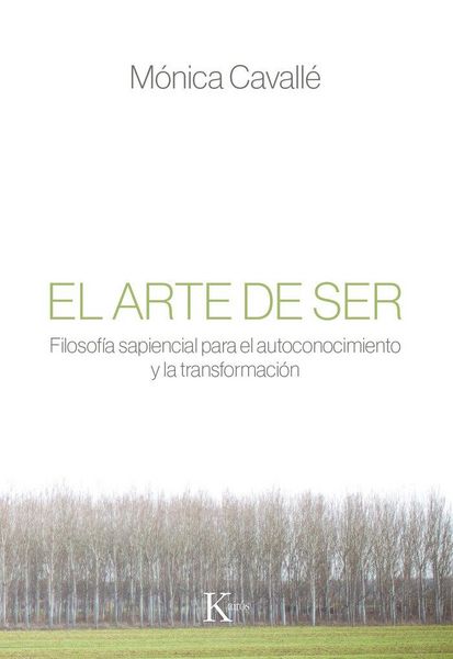 Produktbild: El arte de ser : filosof&iacute;a sapiencial para el autoconocimiento y la transformaci&oacute;n