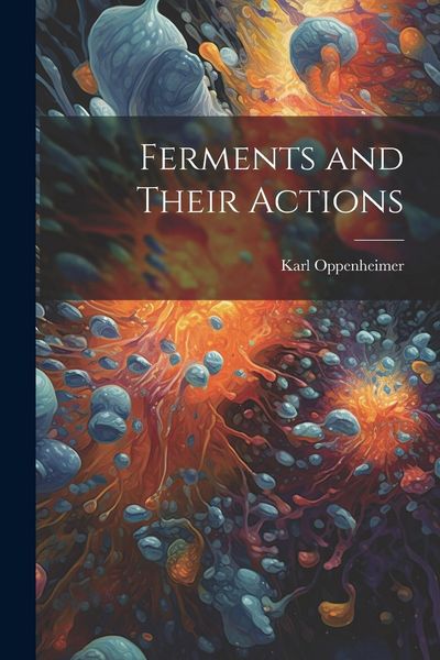 Produktbild: Ferments and Their Actions