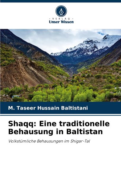 Produktbild: Shaqq: Eine traditionelle Behausung in Baltistan