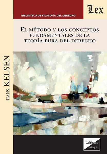 Produktbild: El m&eacute;todo y los conceptos fundamentales de la teor&iacute;a pura
