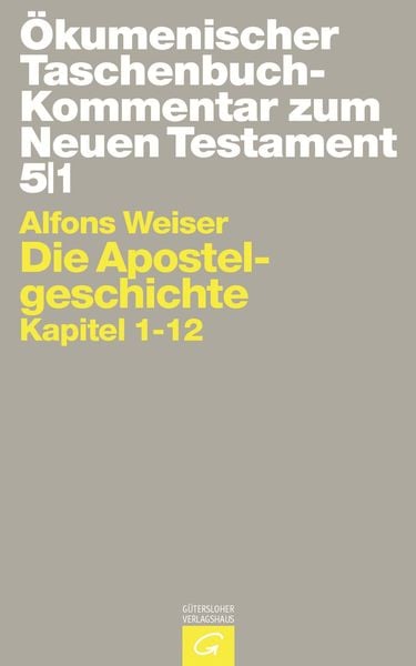 Ökumenischer Taschenbuchkommentar zum Neuen Testament / Die Apostelgeschichte