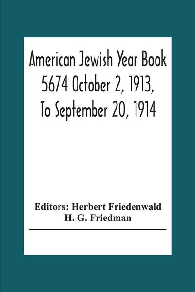 Produktbild: American Jewish Year Book 5674 October 2, 1913, To September 20, 1914