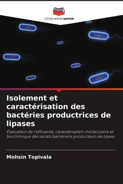 Produktbild: Isolement et caract&eacute;risation des bact&eacute;ries productrices de lipases