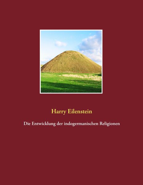 Produktbild: Die Entwicklung der indogermanischen Religionen