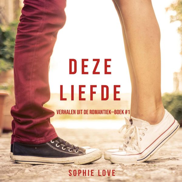 Produktbild: Deze Liefde (Verhalen uit de Romantiek&mdash;Boek #1)