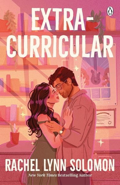 Extracurricular, Taschenbuch von Rachel Lynn Solomon, Penguin Books Ltd, 978-1-4059-8906-0
