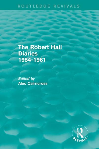 Produktbild: The Robert Hall Diaries 1954-1961 (Routledge Revivals)