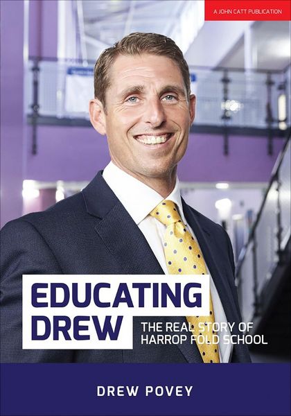 Produktbild: Educating Drew: The real story of Harrop Fold School